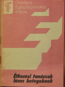 Dr. Zajkás Gábor - Étkezési tanácsok lázas betegeknek [antikvár]