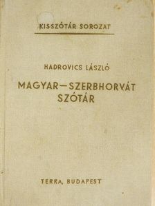 Hadrovics László - Magyar-szerbhorvát szótár [antikvár]