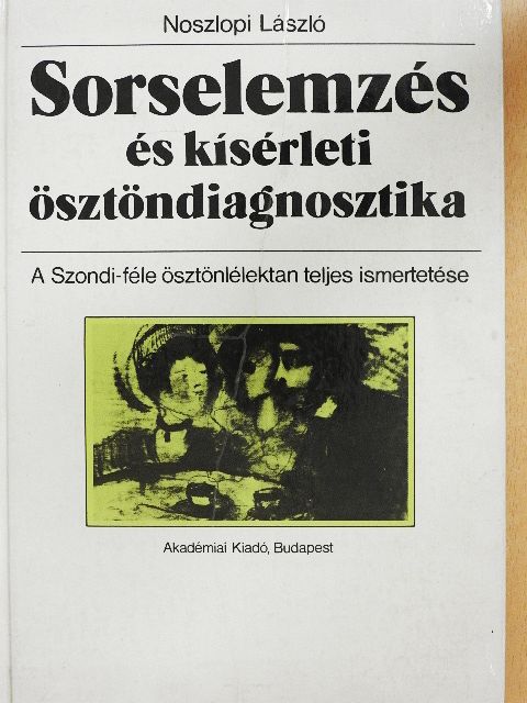 Noszlopi László - Sorselemzés és kísérleti ösztöndiagnosztika [antikvár]