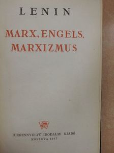 Vlagyimir Iljics Lenin - Marx, Engels, marxizmus [antikvár]