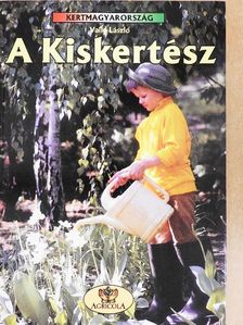Valló László - A Kiskertész [antikvár]