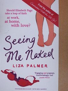 Liza Palmer - Seeing Me Naked [antikvár]