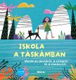 Iskola a táskámban -  Unicef mesekönyv
