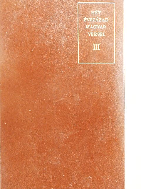 Medgyes Lajos - Hét évszázad magyar versei III. (töredék) [antikvár]