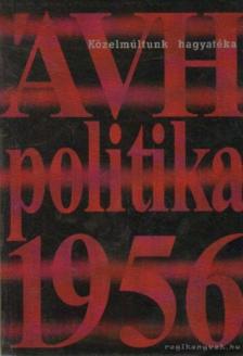 Gyarmati György - ÁVH - Politika - 1956 [antikvár]