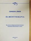 Dr. Csirszka János - Élményterápia [antikvár]