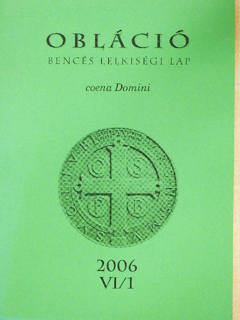 Erich Bryner - Obláció 2006. VI/1 [antikvár]