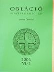 Erich Bryner - Obláció 2006. VI/1 [antikvár]