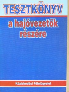 Horváth Imre - Tesztkönyv a hajóvezetők részére [antikvár]