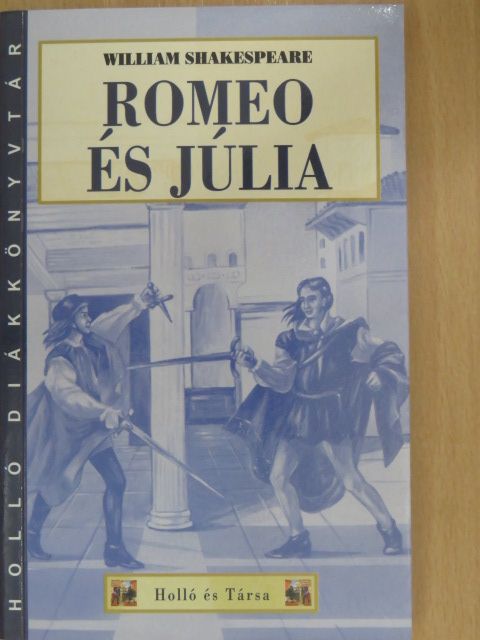 William Shakespeare - Romeo és Júlia [antikvár]