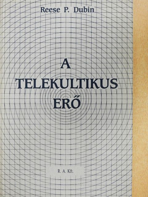 Reese P. Dubin - A telekultikus erő [antikvár]