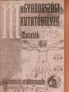 Macsi Gyuláné - Magyarországi kutatóhelyek - Mutatók [antikvár]