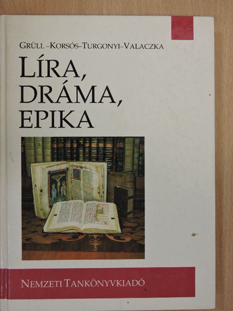Grüll Tibor - Líra, dráma, epika [antikvár]