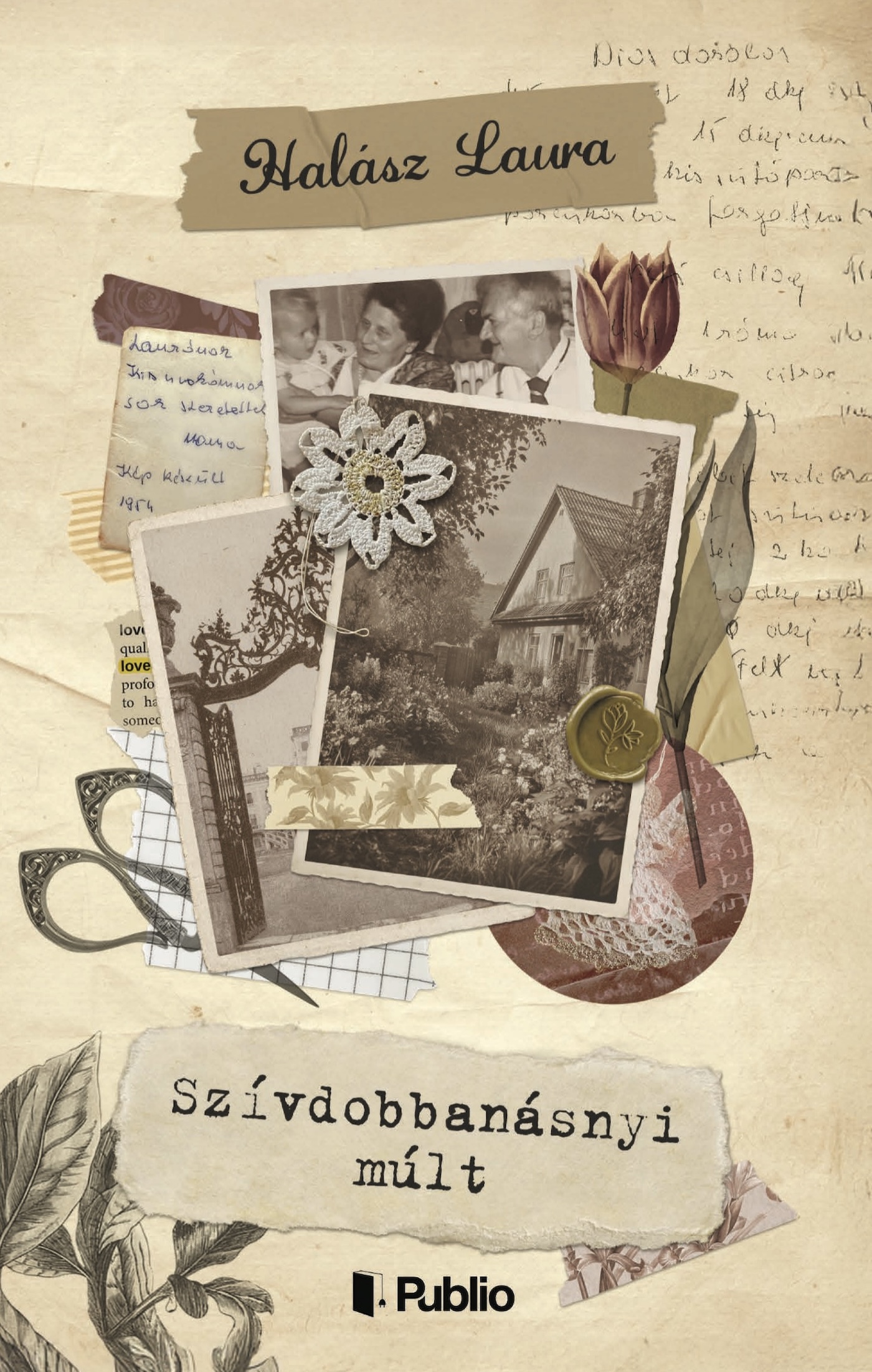 Laura Halász - Szívdobbanásnyi múlt [eKönyv: epub, mobi]