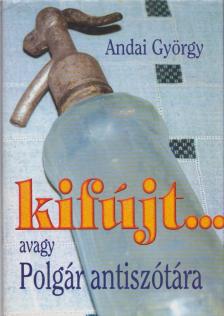 ANDAI GYÖRGY - Kifújt... [antikvár]
