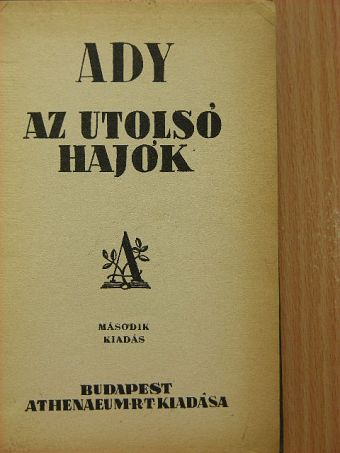 Ady Endre - Az utolsó hajók [antikvár]
