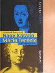 Alekszandr Kamenszkij - Mária Terézia/Nagy Katalin [antikvár]