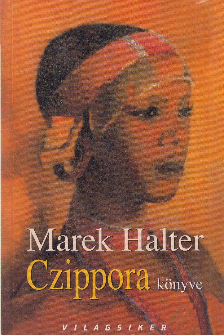 HALTER, MAREK - Czippora könyve [antikvár]