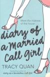 Quan, Tracy - Diary of a Married Call Girl [antikvár]