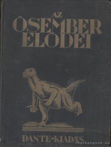 Lambrecht Kálmán - Az ősember elődei [antikvár]