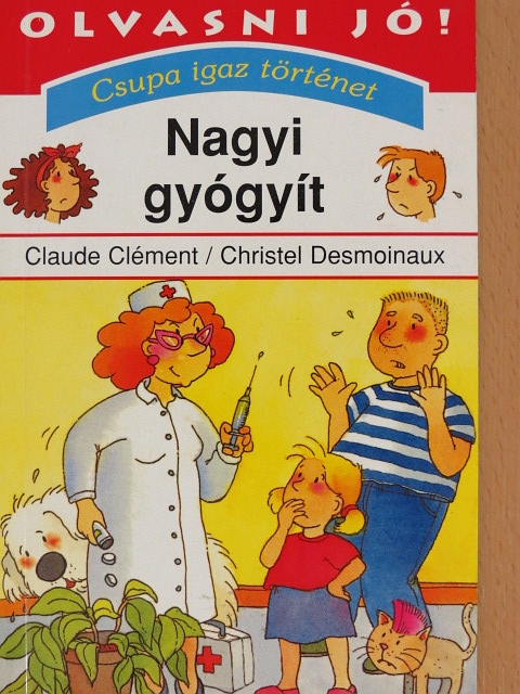 Claude Clément - Nagyi gyógyít [antikvár]