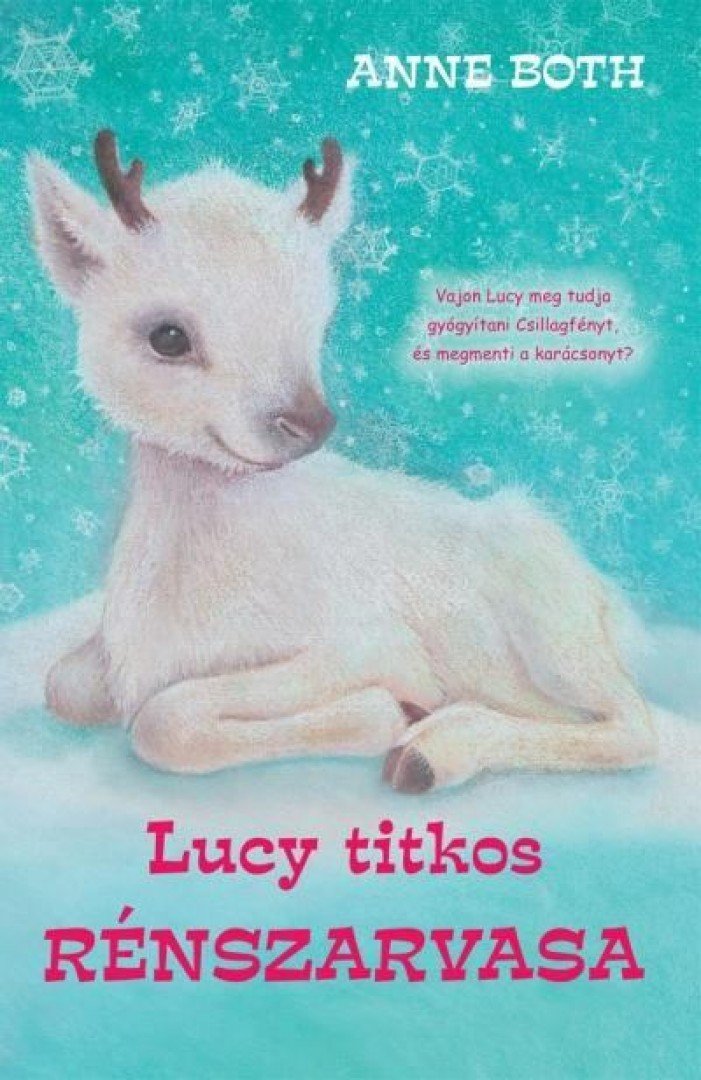 ANNE BOOTH - Lucy titkos rénszarvasa [antikvár]