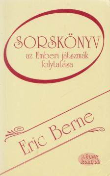 Eric Berne - Sorskönyv [antikvár]