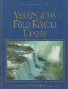 Dibás Gabriella - Varázslatos Föld körüli utazás [antikvár]