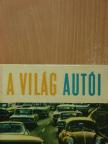 A világ autói [antikvár]
