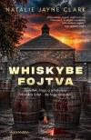 Natalie Jayne Clark - Whiskybe fojtva