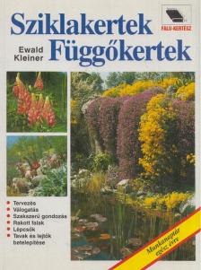 Ewald Kleiner - Sziklakertek, függőkertek [antikvár]