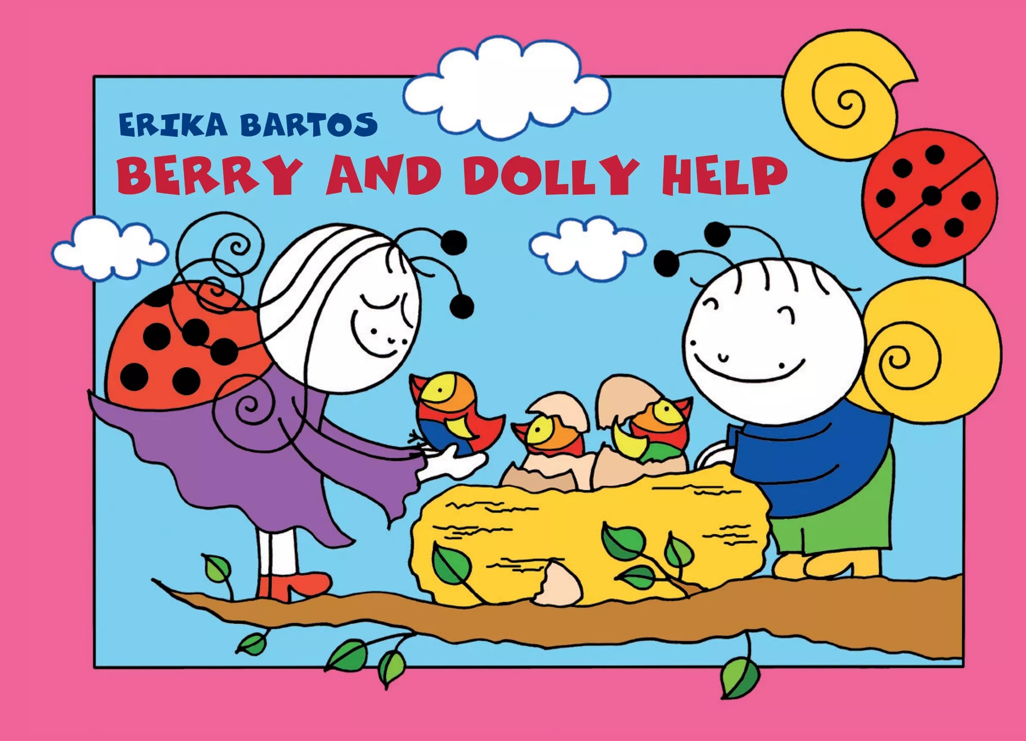 Bartos Erika - Berry and Dolly help