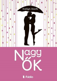 Stork Evelyn - Nagy Ők [eKönyv: epub, mobi]
