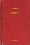 Bazin, René - L'Isolée [eKönyv: epub, mobi]