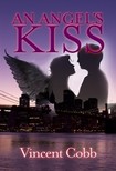 Cobb Vincent - An Angels Kiss [eKönyv: epub, mobi]