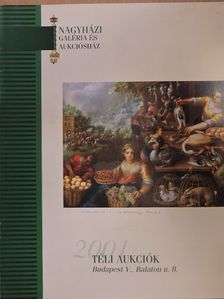 Nagyházi Galéria és Aukciósház - Téli aukciók 2001 [antikvár]