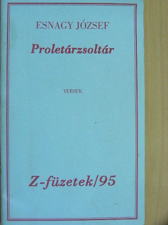 EsNagy József - Proletárzsoltár [antikvár]