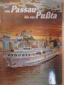 Von Passau bis zur Pußta [antikvár]