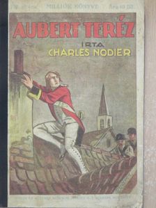 Charles Nodier - Aubert Teréz [antikvár]