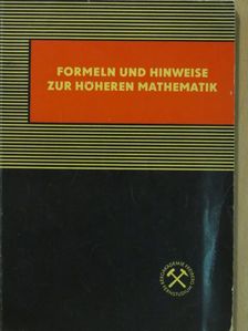 Formeln und Hinweise zur höheren Mathematik [antikvár]