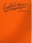 T. W. Mac Callum - Englisch Lernen ein Vergnügen! [antikvár]