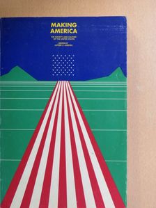 Arthur Mann - Making America [antikvár]