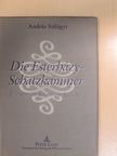 Szilágyi András - Die Esterházy-Schatzkammer [antikvár]