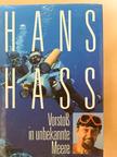 Hans Hass - Vorstoss in unbekannte Meere [antikvár]