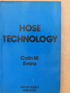 Colin W. Evans - Hose Technology [antikvár]