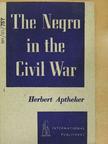 Herbert Aptheker - The Negro in the Civil War [antikvár]