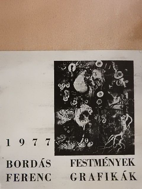 Bordás Ferenc festmények, grafikák [antikvár]