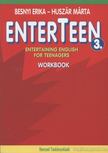 Besnyi Erika, Huszár Márta - Enterteen 3. - Workbook [antikvár]