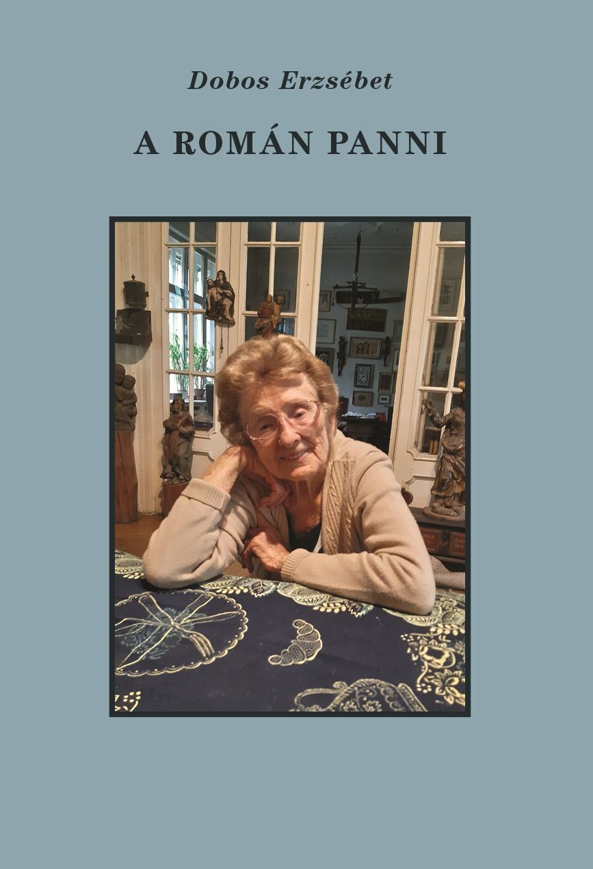 Dobos Erzsébet - A Román Panni