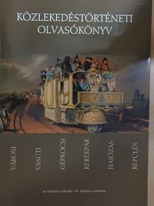 Bálint Sándor - Közlekedéstörténeti olvasókönyv [antikvár]